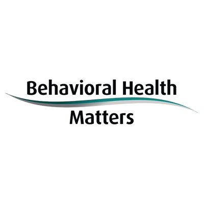 Behavioral Health Matters