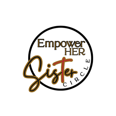 EmpowerHer SisterCircle (Empowered Soul Coaching and Counseling LLC)