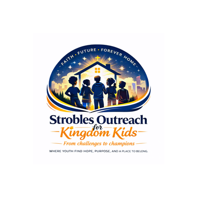 STROBLES OUTREACH FOR KINGDOM KIDS
