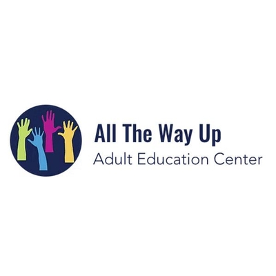 All The Way Up Adult Education Center