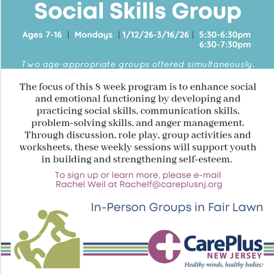 Social Skills Group for Ages 7-16 (CarePlus NJ)