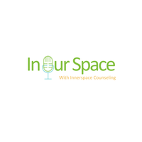Innerspace Counseling Launches In Our Space, A Mental Health Podcast 